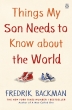 [보유]Things My Son Needs to Know About The World