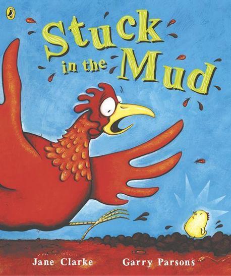 Stuck in the Mud by Jane Clarke