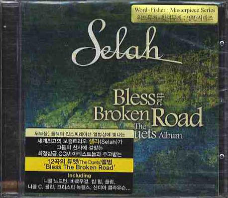 bless the broken road the duets album selah