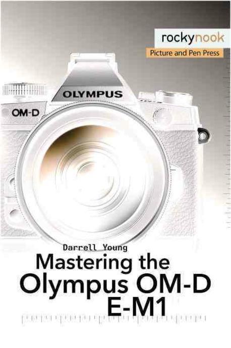 mastering the olympus om-d e-m10 mark iii