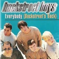 Backstreet Boys / Everybody (Backstreet's Back)