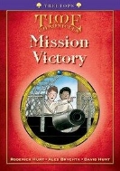 Oxford Reading Tree: Level 11+: Treetops Time Chronicles: Mission Victory