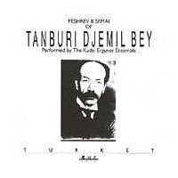 Kudsi Erguner Ensemble / Tanburi Djemil Bey (수입)