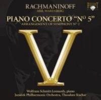 Wolfram Schmitt-Leonardy, Theodore Kuchar / 라흐마니노프 : 피아노 협주곡 5번 (교향곡 2번 편곡) (수입/8900)