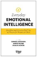 Harvard Business Review Everyday Emotional Intelligence : Big Ideas and Practical Advice on How to Be Human at Work [Paperback]