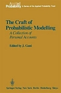 The Craft of Probabilistic Modelling: A Collection of Personal Accounts (Applied Probability) (Hardcover)
