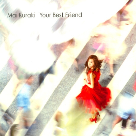 Mai Kuraki / Your My Best Friend (CD+DVD)