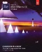 Adobe After Effects CC Classroom in a Book (2015 Release) (Paperback)