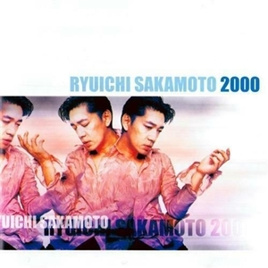 Ryuichi Sakamoto - Ryuichi Sakamoto 2000