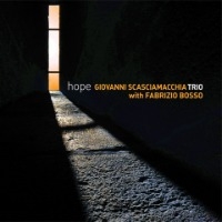 Giovanni Scasciamacchia Trio With Fabrizio Bosso / Hope (수입)