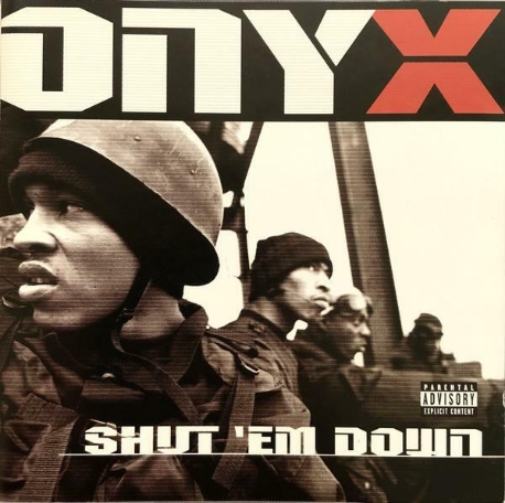 Onyx - Shut ‘Em Down