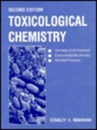 Toxicological Chemistry (Hardcover, 2nd, Subsequent)