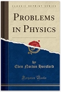 Problems in Physics Classic Reprint, paperback