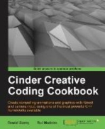 Cinder Creative Coding Cookbook (Paperback)