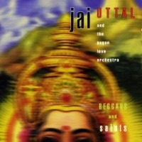 Jai Uttal And The Pagan Love Orchestra / Beggars And Saints (수입)