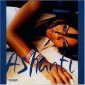 Ashanti / Foolish (수입/Single)