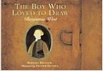 The Boy Who Loved to Draw: Benjamin West 세월감 있습니다