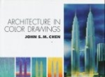 Architecture in Color Drawings (Hardcover)