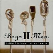 Boyz II Men / Nathan Michael Shawn Wanya