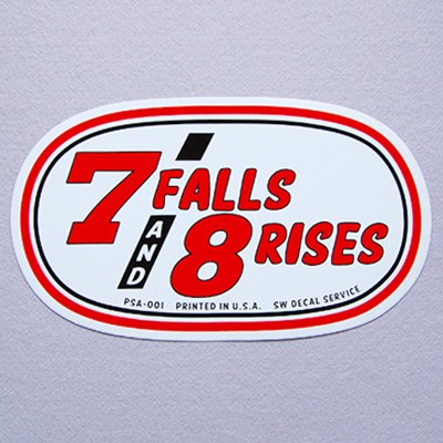 레이싱 스티커-7 Falls 8 Rises