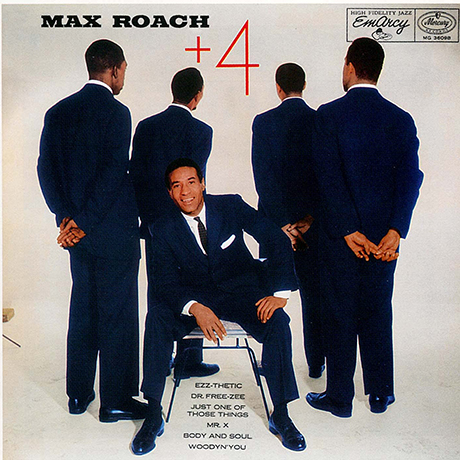 MAX ROACH + 4 [REMASTERED]
