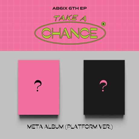TAKE A CHANCE [6TH EP] [PLATFORM VER]
