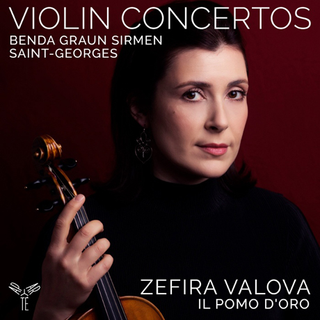 VIOLIN CONCERTOS/ IL POMO D`ORO, ZEFIRA VALOVA [18세기 바이올린 협주곡: 벤다, 그라운, 생-조르주, 지르멘 - 제피라 발로바]