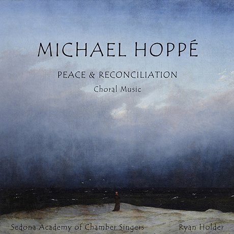 PEACE & RECONCILIATION: CHORAL MUSIC