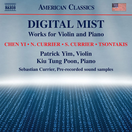 DIGITAL MIST: WORKS FOR VIOLIN AND PIANO/ PATRICK YIM, KIU TUNG POON [디지털 미스트: 현대 미국 작곡가들의 바이올린과 피아노를 위한 작품집]