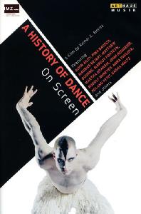 A HISTORY OF DANCE ON SCREEN: FILM BY REINER E. MORITZ [무용의 역사: 다큐멘터리]