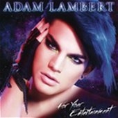 Adam Lambert / For Your Entertainment