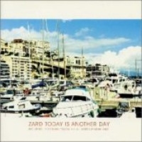 Zard / Today Is Another Day (수입)